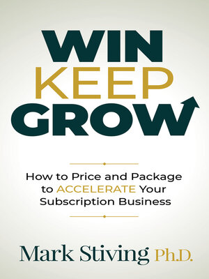 cover image of Win, Keep, Grow